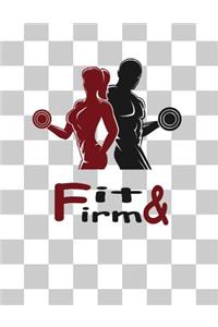 Fit & Firm