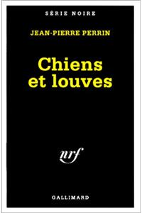 Chiens Et Louves