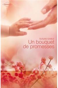 Un Bouquet de Promesses (Harlequin Prelud')