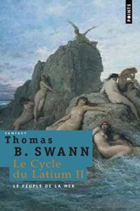 Peuple de La Mer. Le Cycle Du Latium, Vol. 2(le) V2