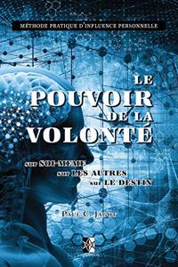 Le Pouvoir de la Volonté