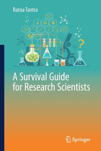 Survival Guide for Research Scientists