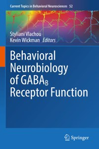 Behavioral Neurobiology of Gabab Receptor Function