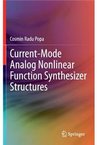 Current-Mode Analog Nonlinear Function Synthesizer Structures