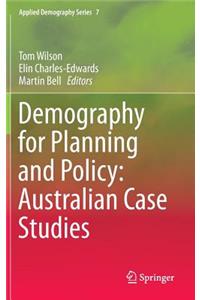 Demography for Planning and Policy: Australian Case Studies