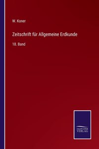 Zeitschrift für Allgemeine Erdkunde
