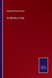 Six Months in Italy