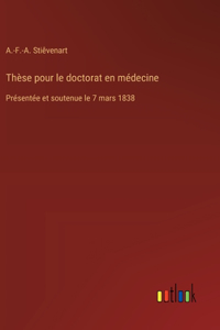 Thèse pour le doctorat en médecine