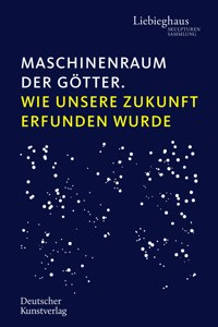 Maschinenraum der Gotter