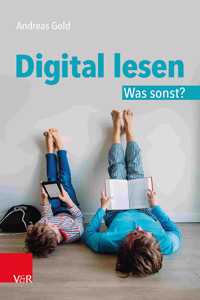 Digital Lesen. Was Sonst?