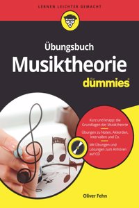 UEbungsbuch Musiktheorie fur Dummies