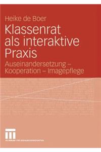 Klassenrat als interaktive Praxis