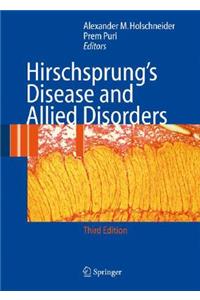 Hirschsprung's Disease and Allied Disorders