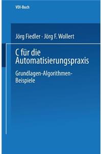 C Für Die Automatisierungspraxis