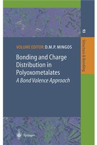 Bonding and Charge Distribution in Polyoxometalates: A Bond Valence Approach