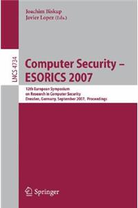 Computer Security: ESORICS 2007