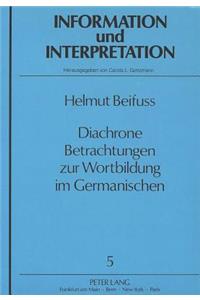 Diachrone Betrachtungen Zur Wortbildung Im Germanischen