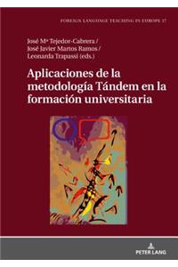 Aplicaciones de la metodología Tándem en la formación universitaria