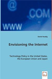 Envisioning the Internet