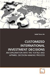 Customized International Investment Decisions