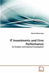 IT Investments and Firm Performance
