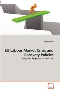 EU Labour Market Crisis and Recovery Policies