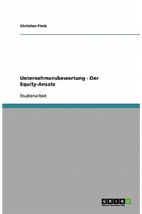 Unternehmensbewertung - Der Equity-Ansatz