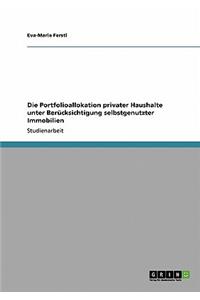 Portfolioallokation privater Haushalte unter Berücksichtigung selbstgenutzter Immobilien