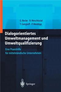 Dialogorientiertes Umweltmanagement Und Umweltqualifizierung