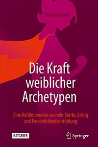 Die Kraft Weiblicher Archetypen