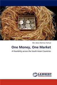 One Money, One Market