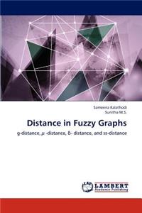 Distance in Fuzzy Graphs