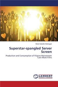 Superstar-Spangled Server Screen