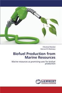 Biofuel Production from Marine Resources