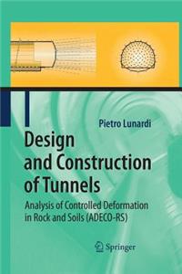 Design and Construction of Tunnels