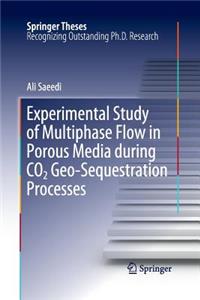 Experimental Study of Multiphase Flow in Porous Media During CO2 Geo-Sequestration Processes