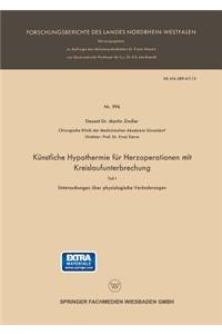 Künstliche Hypothermie für Herzoperationen mit Kreislaufunterbrechung