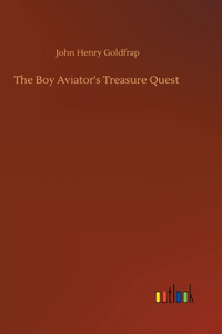 The Boy Aviator's Treasure Quest