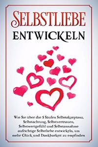 Selbstliebe entwickeln