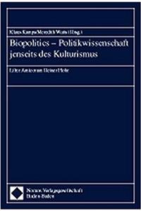 Biopolitics - Politikwissenschaft Jenseits Des Kulturismus