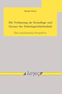 Verfassung ALS Grundlage Und Grenze Der Schiedsgerichtsbarkeit