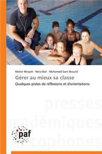 Gérer Au Mieux Sa Classe