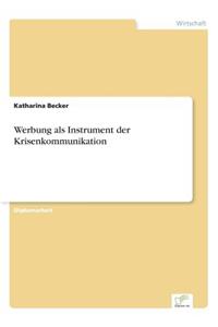 Werbung als Instrument der Krisenkommunikation