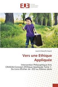 Vers Une Ethique Appliquée