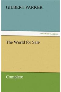 The World for Sale, Complete