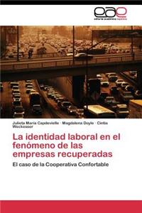 La identidad laboral en el fenómeno de las empresas recuperadas