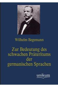 Zur Bedeutung des schwachen Präteritums der germanischen Sprachen