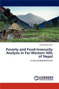 Poverty and Food-Insecurity Analysis in Far-Western Hills of Nepal