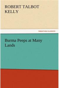 Burma Peeps at Many Lands