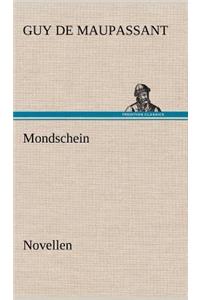 Mondschein